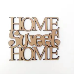 Frase Home Sweet Home 30cm